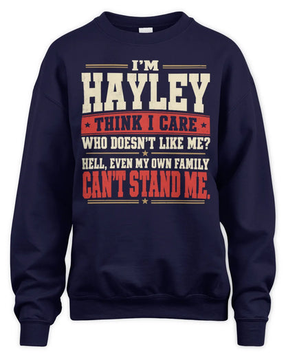 HAYLEY-KTL06-H009 I’m [NAME] – Think I Care? Personalized Funny T-Shirt - Unisex Sweatshirt - Navy