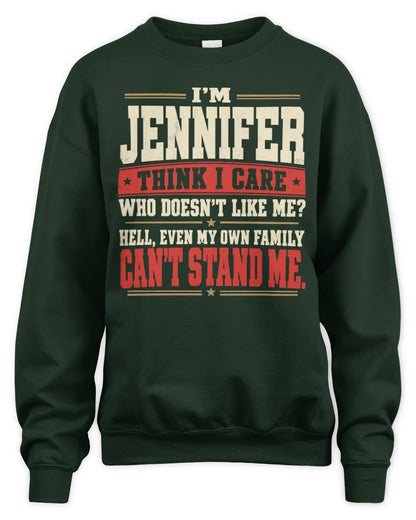 JENNIFER-KTL06-H009 I’m [NAME] – Think I Care? Personalized Funny T-Shirt - Unisex Sweatshirt - Forest Green