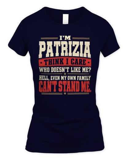 PATRIZIA-KTL06-H009 I’m [NAME] – Think I Care? Personalized Funny T-Shirt - Women's Standard T-Shirt - Navy