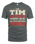 TIM-KTL06-H009 I’m [NAME] – Think I Care? Personalized Funny T-Shirt