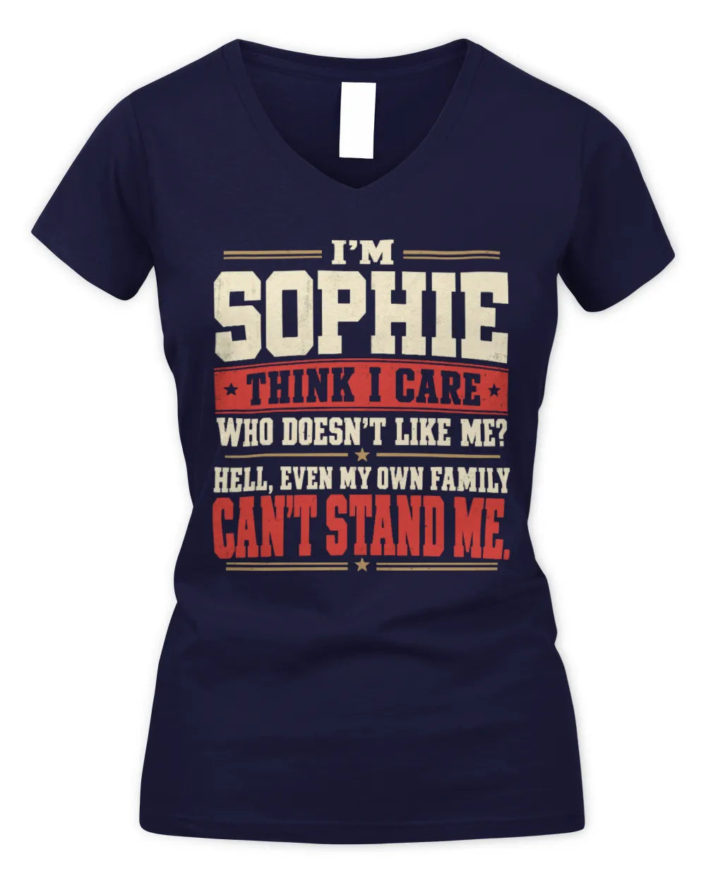 SOPHIE-KTL06-H009 I’m [NAME] – Think I Care? Personalized Funny T-Shirt - Women's V-Neck T-Shirt - Navy