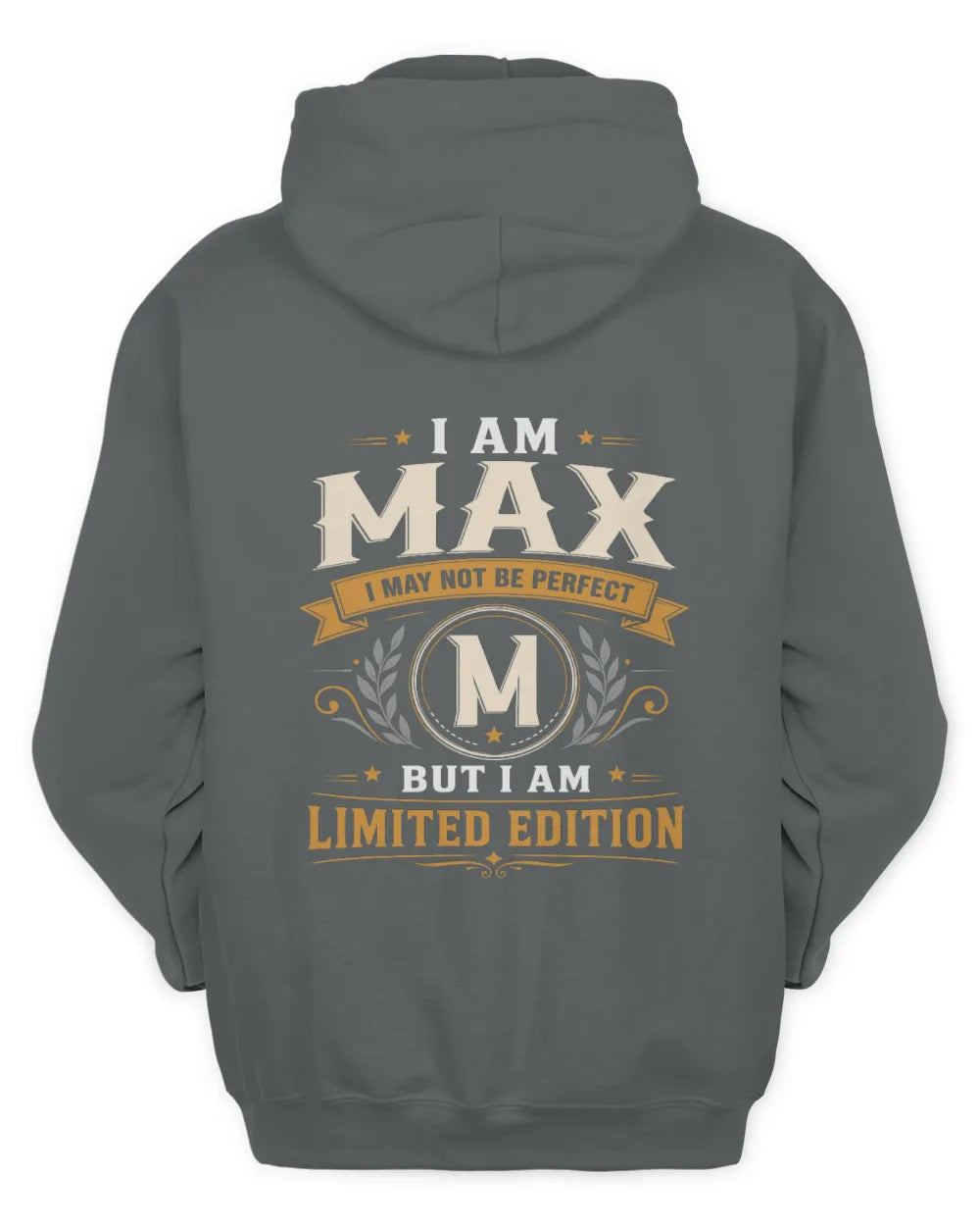 MAX KT88-V9 - Personalized “I Am NAME I May Not Be Perfect, But I Am Limited Edition” - Unisex Hoodie - Charcoal