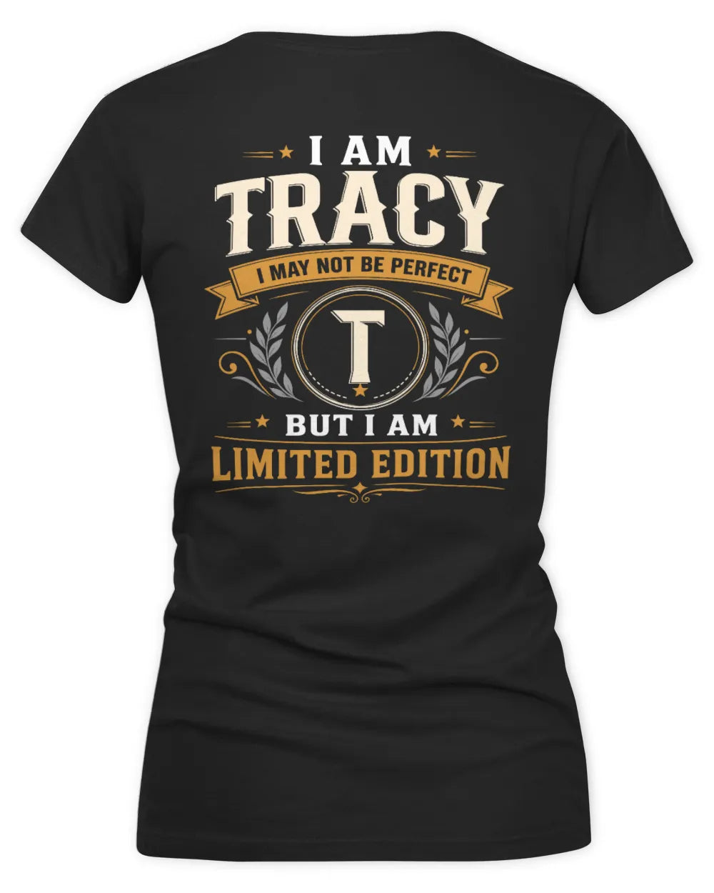 TRACY KT88-V9 - Personalized “I Am NAME I May Not Be Perfect, But I Am Limited Edition” - Women's V-Neck T-Shirt - Black