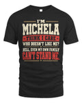 MICHELA-KTL06-H009 I’m [NAME] – Think I Care? Personalized Funny T-Shirt