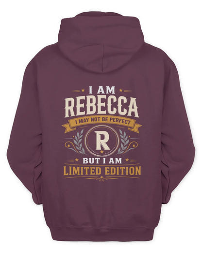 REBECCA KT88-V9 - Personalized “I Am NAME I May Not Be Perfect, But I Am Limited Edition” - Unisex Hoodie - Maroon