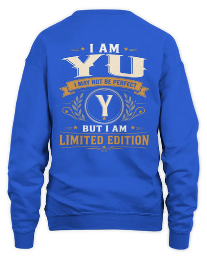 YU KT88-V9 - Personalized “I Am NAME I May Not Be Perfect, But I Am Limited Edition” - Unisex Sweatshirt - Royal