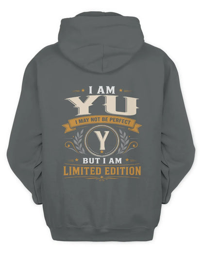 YU KT88-V9 - Personalized “I Am NAME I May Not Be Perfect, But I Am Limited Edition” - Unisex Hoodie - Charcoal