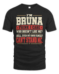 BRUNA-KTL06-H009 I’m [NAME] – Think I Care? Personalized Funny T-Shirt
