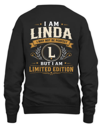 LINDA KT88-V9 - Personalized “I Am NAME I May Not Be Perfect, But I Am Limited Edition” - Unisex Sweatshirt - Black