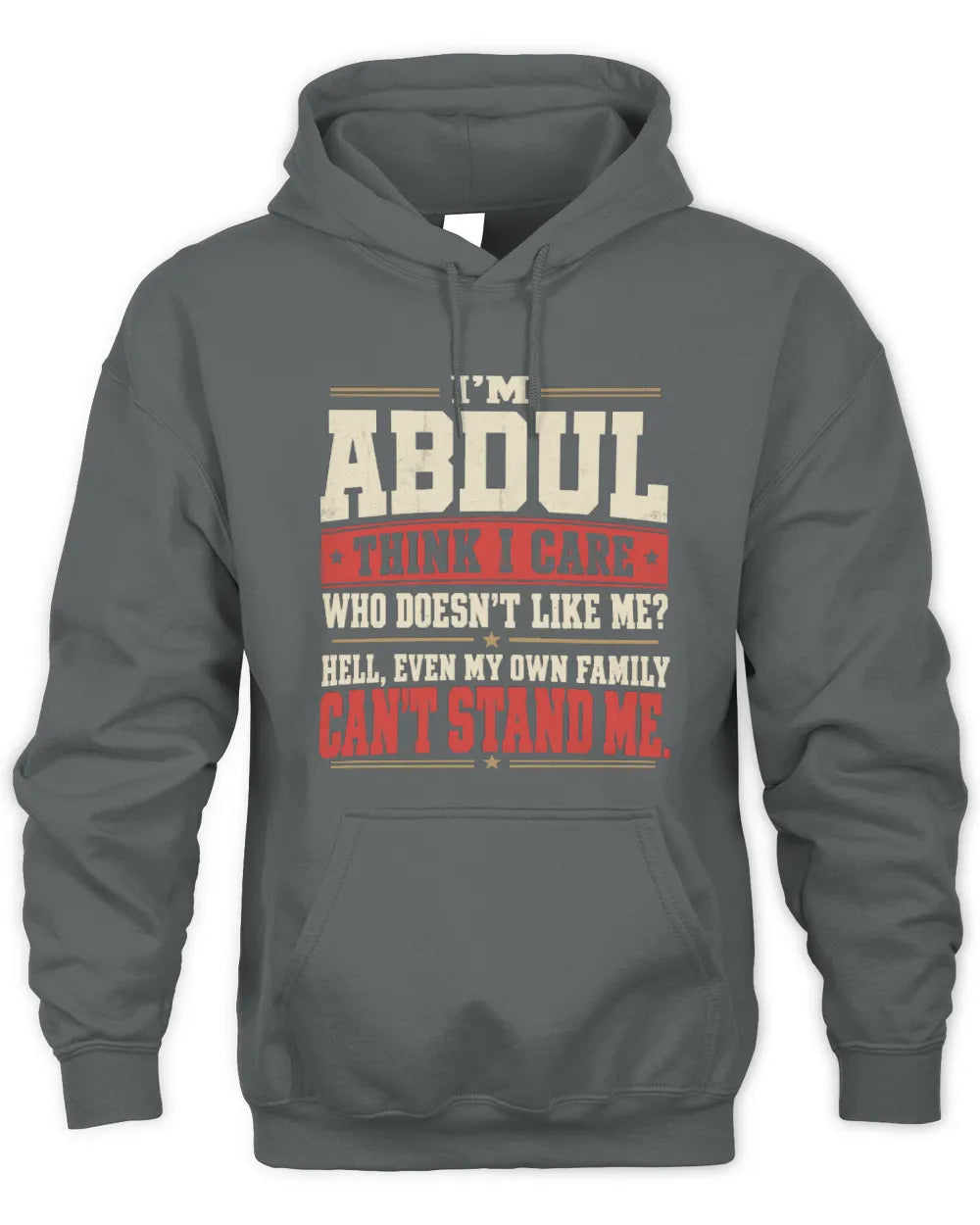 ABDUL-KTL06-H009 I’m [NAME] – Think I Care? Personalized Funny T-Shirt - Unisex Hoodie - Charcoal