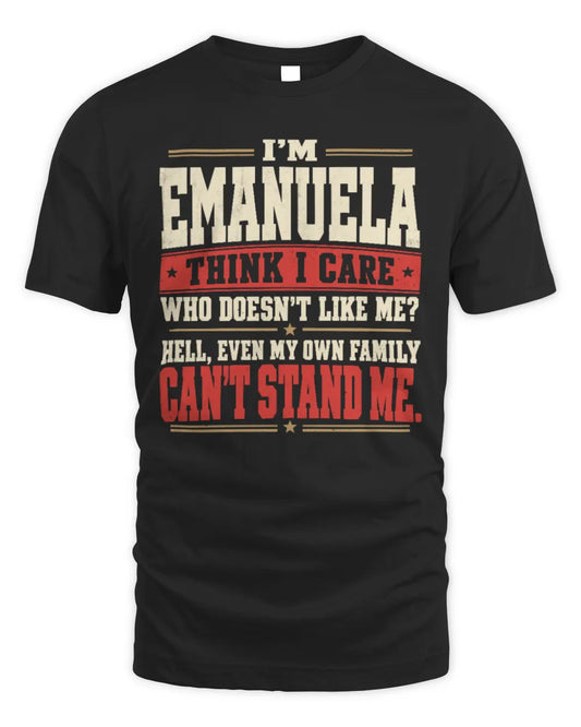 EMANUELA-KTL06-H009 I’m [NAME] – Think I Care? Personalized Funny T-Shirt - Unisex Standard T-Shirt - Black