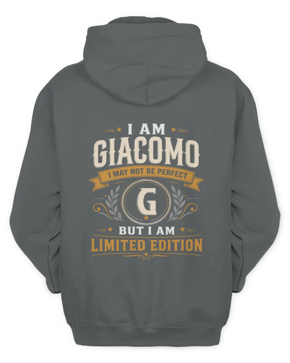 GIACOMO KT88-V9 - Personalized “I Am NAME I May Not Be Perfect, But I Am Limited Edition” - Unisex Hoodie - Charcoal