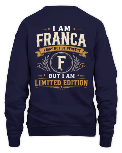 FRANCA KT88-V9 - Personalized “I Am NAME I May Not Be Perfect, But I Am Limited Edition” - Unisex Sweatshirt - Navy