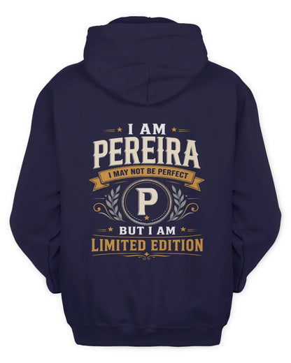 PEREIRA KT88-V9 - Personalized “I Am NAME I May Not Be Perfect, But I Am Limited Edition” - Unisex Hoodie - Navy