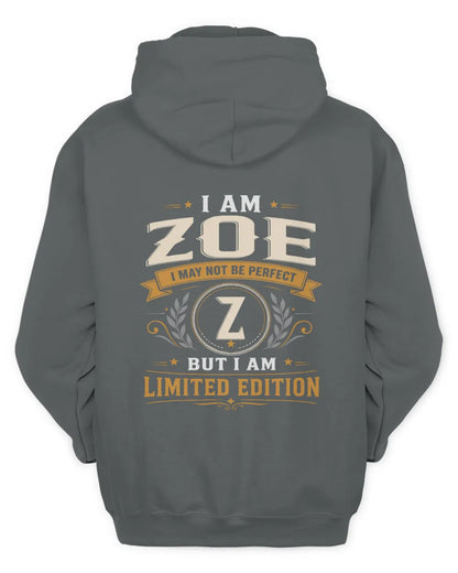 ZOE KT88-V9 - Personalized “I Am NAME I May Not Be Perfect, But I Am Limited Edition” - Unisex Hoodie - Charcoal