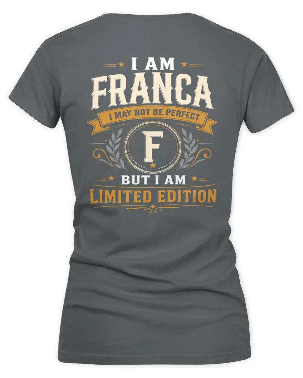 FRANCA KT88-V9 - Personalized “I Am NAME I May Not Be Perfect, But I Am Limited Edition” - Women's V-Neck T-Shirt - Charcoal