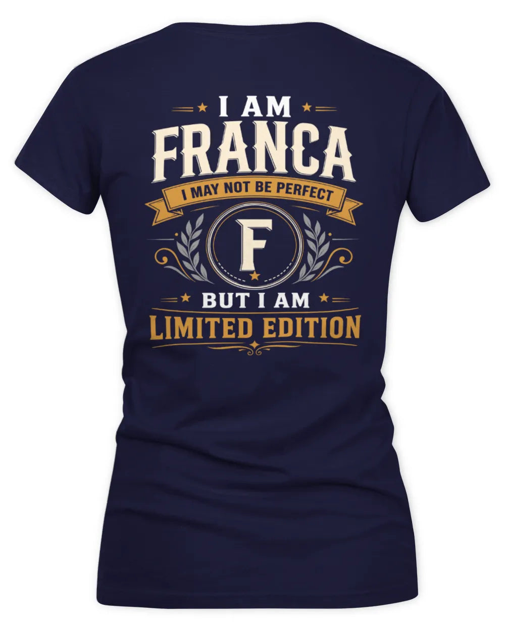 FRANCA KT88-V9 - Personalized “I Am NAME I May Not Be Perfect, But I Am Limited Edition” - Women's V-Neck T-Shirt - Navy