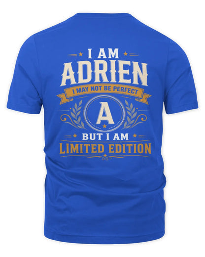 ADRIEN KT88-V9 - Personalized “I Am NAME I May Not Be Perfect, But I Am Limited Edition” - Unisex Premium T-Shirt - Royal