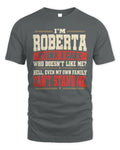 ROBERTA-KTL06-H009 I’m [NAME] – Think I Care? Personalized Funny T-Shirt
