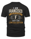 FRANCESCO KT88-V9 - Personalized “I Am NAME I May Not Be Perfect, But I Am Limited Edition”