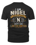 NIGEL KT88-V9 - Personalized “I Am NAME I May Not Be Perfect, But I Am Limited Edition”