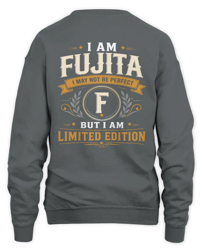 FUJITA KT88-V9 - Personalized “I Am NAME I May Not Be Perfect, But I Am Limited Edition” - Unisex Sweatshirt - Charcoal
