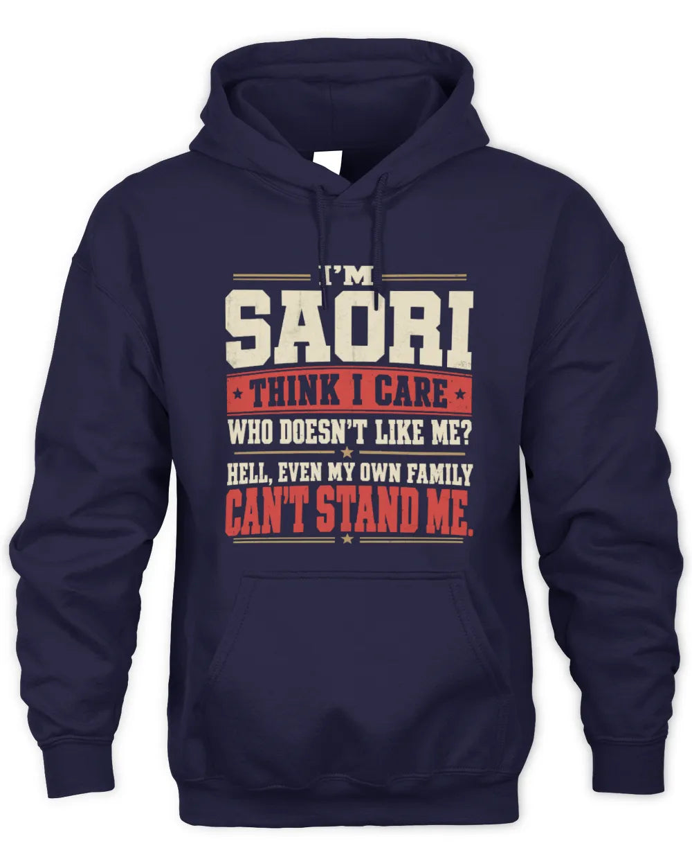 SAORI-KTL06-H009 I’m [NAME] – Think I Care? Personalized Funny T-Shirt - Unisex Hoodie - Navy