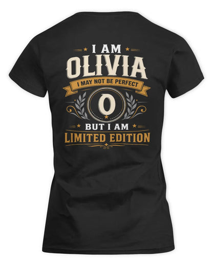 OLIVIA KT88-V9 - Personalized “I Am NAME I May Not Be Perfect, But I Am Limited Edition” - Women's Standard T-Shirt - Black