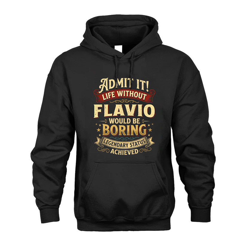 FLAVIO TT3-TK79 Personalized Funny Quote Apparel