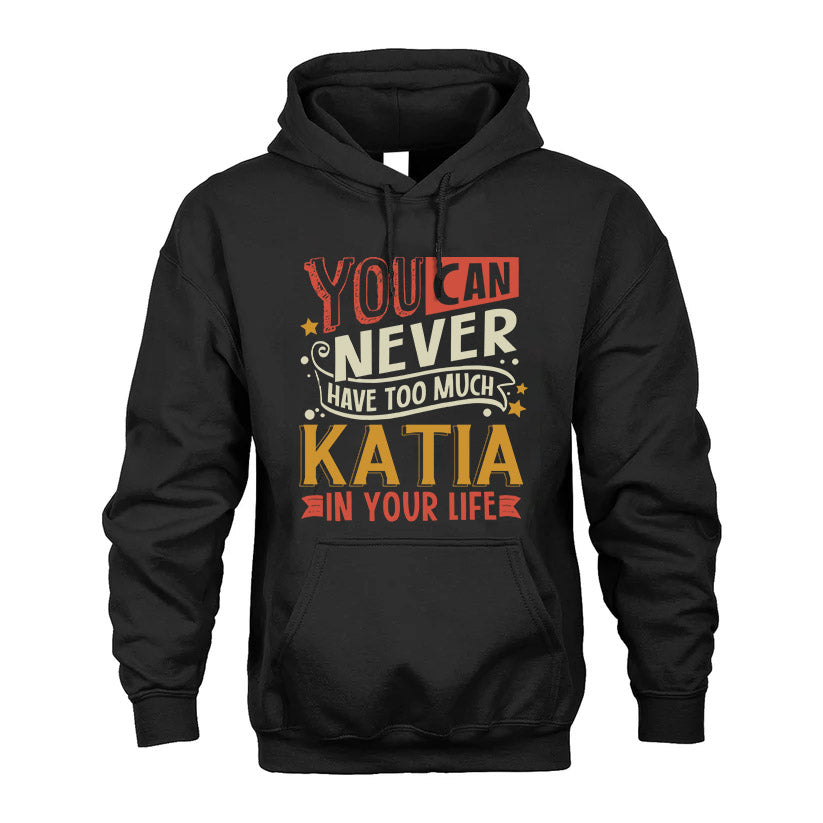 KATIA TT2-TK79 Personalized Funny Quote Apparel