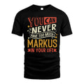 MARKUS TT2-TK79 Personalized Funny Quote Apparel