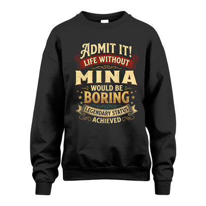 MINA TT3-TK79 Personalized Funny Quote Apparel