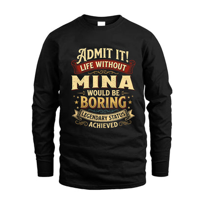 MINA TT3-TK79 Personalized Funny Quote Apparel