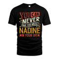 NADINE TT2-TK79 Personalized Funny Quote Apparel