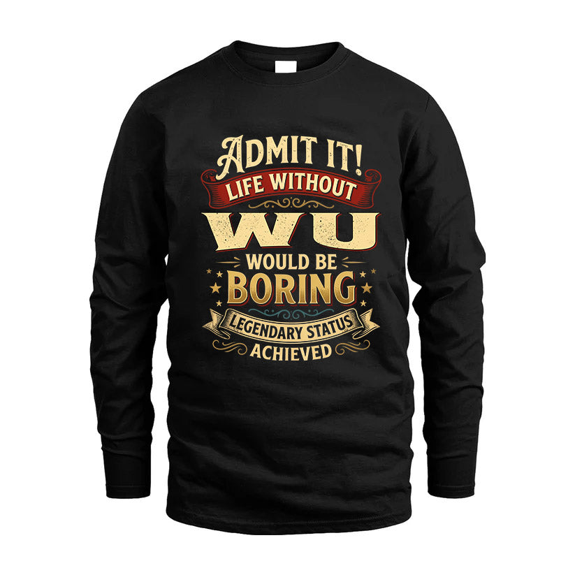 WU TT3-TK79 Personalized Funny Quote Apparel