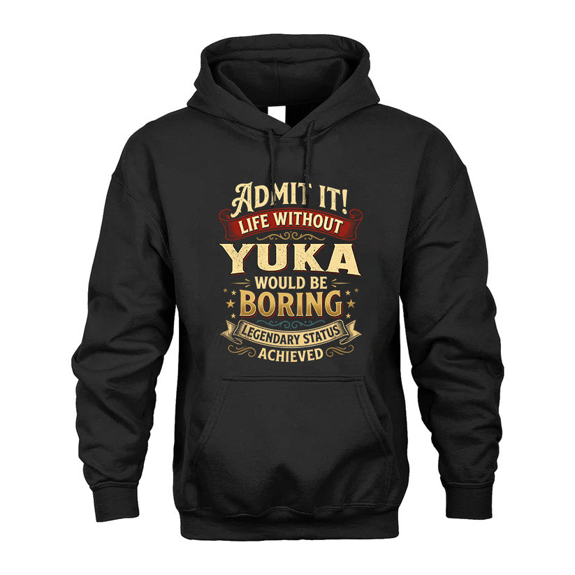 YUKA TT3-TK79 Personalized Funny Quote Apparel