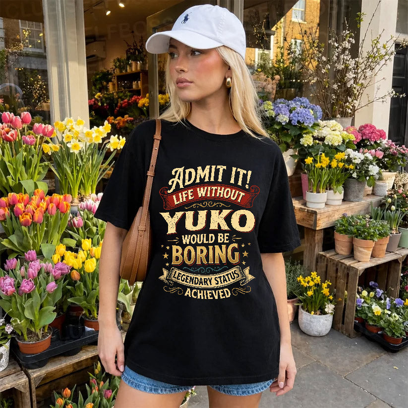 YUKO TT3-TK79 Personalized Funny Quote Apparel