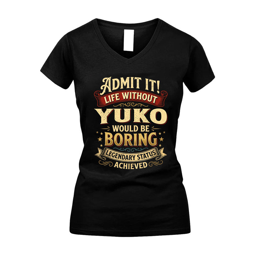 YUKO TT3-TK79 Personalized Funny Quote Apparel